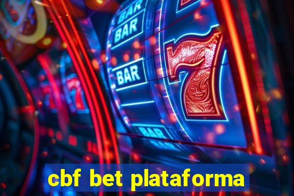 cbf bet plataforma